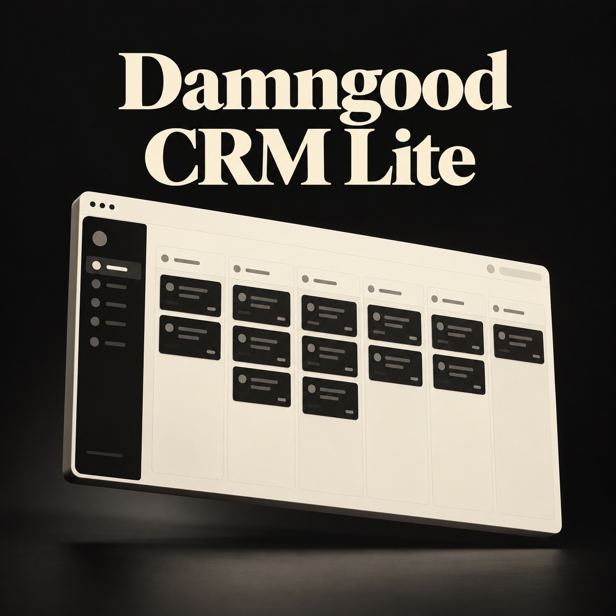Damngood CRM Lite · illustrated sales pipeline